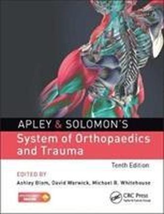 Apley & Solomon's System of Orthopaedics and Trauma 10th Edition