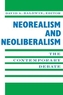 Neorealism and Neoliberalism
