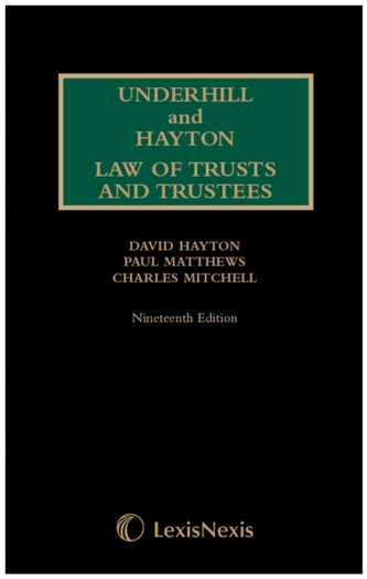 Underhill and Hayton Law of Trusts and Trustees 1st Supplement to 19th Edition
