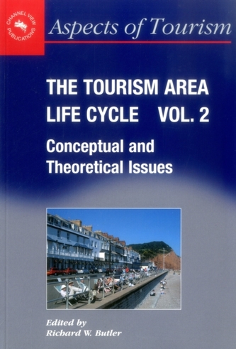 The Tourism Area Life Cycle, Vol.2