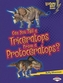 Can You Tell a Triceratops from a Protoceratops?
