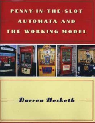 Penny-in-the-Slot Automata and the Working Model