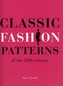Classic Fashion Patterns of the 20th century