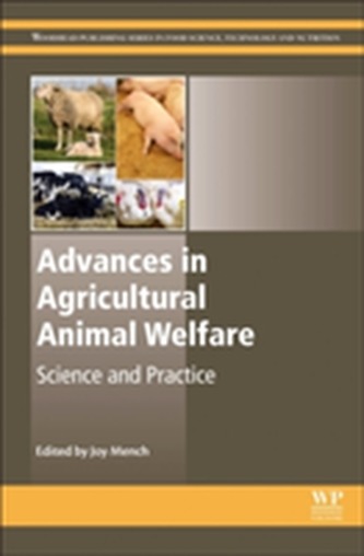 Advances in Agricultural Animal Welfare