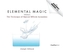 Elemental Magic, Volume II