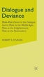 Dialogue and Deviance