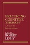 Practicing Cognitive Therapy