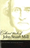 The Collected Works of John Stuart Mill