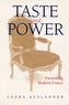 Taste and Power