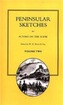Peninsular Sketches - By Actors on the Scene
