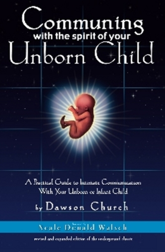 Communing With the Spirit of Your Unborn Child