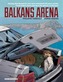 Balkans Arena