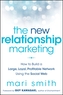 The New Relationship Marketing