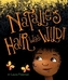 Natalie's Hair Was Wild!