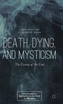 Death, Dying, and Mysticism