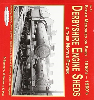 DERBYSHIRE ENGINE SHEDS