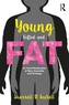 YoungGiftedandFat