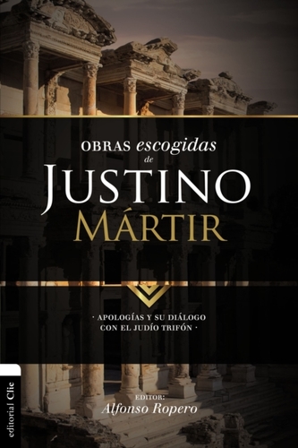 Obras escogidas de Justino Martir