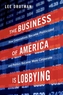 The Business of America is Lobbying