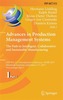 Advances in Production Management Systems. The Path to Intelligent, Collaborative and Sustainable Manufacturing