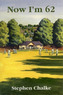 Now I'm 62