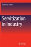 Servitization in Industry
