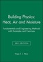 Building Physics: Heat, Air and Moisture