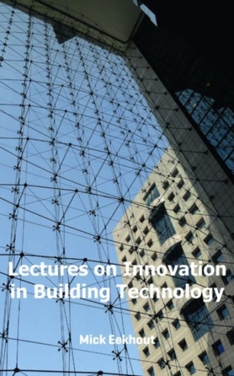 LECTURES ON INNOVATION IN BUILDING TECHN LECTURES ON INNOVATION IN BUILDING TECHN