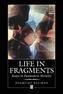 Life in Fragments