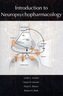 Introduction to Neuropsychopharmacology