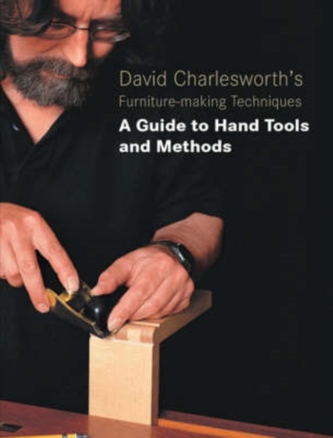 David Charlesworth's Furniture Making Techniques