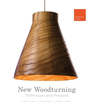 New Woodturning Techniques & Projects