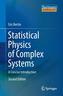 Statistical Physics of Complex Systems