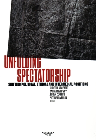 Unfolding Spectatorship
