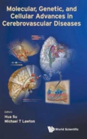 Molecular, Genetic, And Cellular Advances In Cerebrovascular Diseases