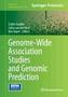 Genome-Wide Association Studies and Genomic Prediction