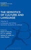 The Semiotics of Culture and Language