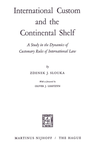 International Custom and the Continental Shelf