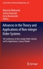 Advances in the Theory and Applications of Non-integer Order Systems