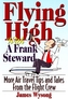 Flying High with A Frank Steward
