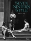 Seven Sisters Style