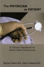 The Physician as Patient