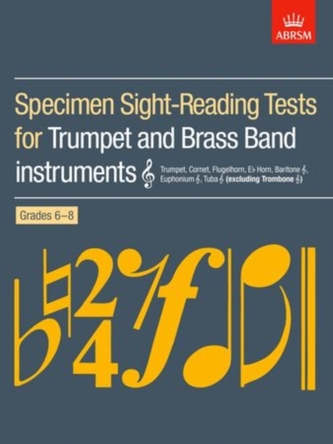 Specimen Sight-Reading Tests for Trumpet and Brass Band Instruments (Treble clef), Grades 6-8