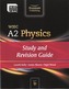 WJEC A2 Physics: Study and Revision Guide