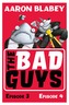 The Bad Guys: Episode 3&4;