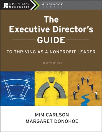The Executive Director's Guide to Thriving as a Nonprofit Leader
