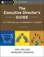 The Executive Director's Guide to Thriving as a Nonprofit Leader