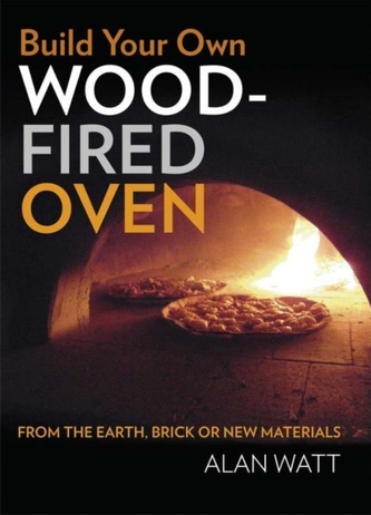 Build Your Own Wood-Fired Oven