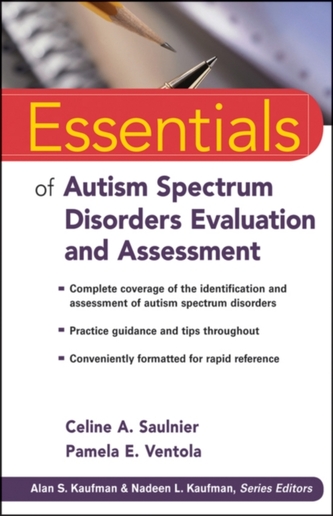 Essentials of Autism Spectrum Disorders Evaluation and Assessment