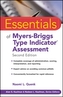Essentials of Myers-briggs Type Indicator Assessment, Second Edition
